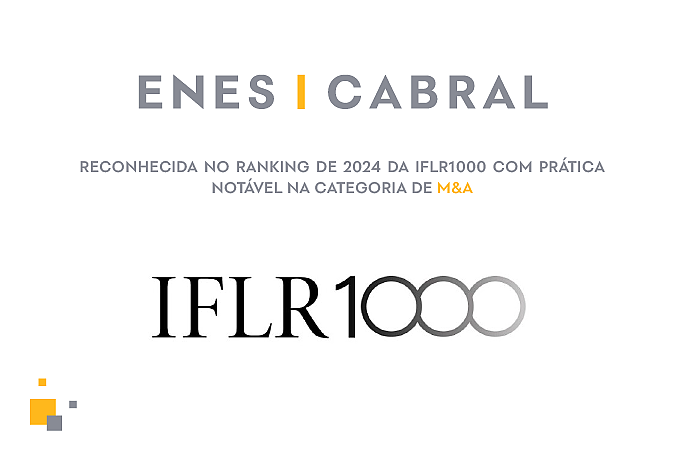 Enes | Cabral distinguished in the 2024 IFLR1000 ranking